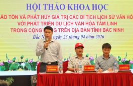 Bắc Ninh: Hội thảo về bảo tồn di tích gắn phát triển du lịch văn hóa tâm linh