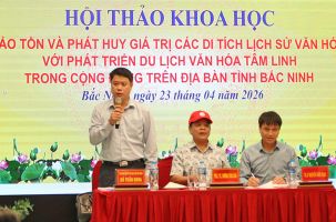 Bắc Ninh: Hội thảo về bảo tồn di tích gắn phát triển du lịch văn hóa tâm linh